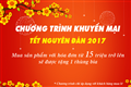 Chương trình khuyến mại đặc biệt vào dịp tết Nguyên đán 2017